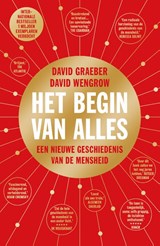 Het begin van alles - David Graeber ; David Wengrow - 9789493213616