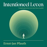 Intentioneel leven - Ernst-Jan Pfauth - 9789493213982