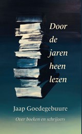 Door de jaren heen lezen - Jaap Goedegebuure - 9789493214644