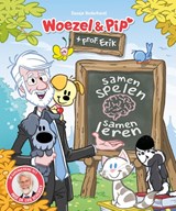 Woezel & Pip en professor Erik - Samen spelen, samen leren - Guusje Nederhorst ; Erik Scherder - 9789493216600