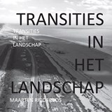 TRANSITIES IN HET LANDSCHAP - Maarten Ridderbos - 9789493230156