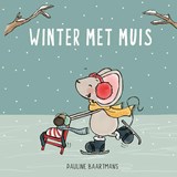 Winter met Muis - Pauline Baartmans - 9789493236073