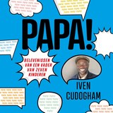 Papa! - Iven Cudogham - 9789493236615