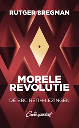 Morele revolutie - Rutger Bregman - 9789493254831