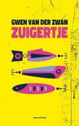 Zuigertje - Gwen van der Zwan - 9789493256064