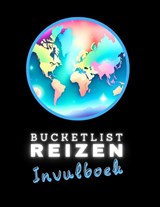 Bucketlist reizen invulboek - Anika Redhed - 9789493263475