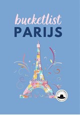 Bucketlist Parijs - Anika Redhed - 9789493263512