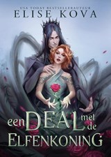 Een deal met de elfenkoning - Elise Kova - 9789493265851