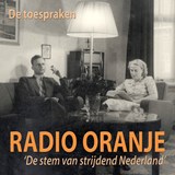 Radio Oranje - De toespraken - Beeld en Geluid - 9789493271876