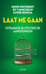 Laat me gaan - Menno Oosterhoff ; Kit Vanmechelen ; Esther Beukema - 9789493272590