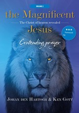 The Magnificent Jesus Vol.2 - Johan Den Hartogh ; Ken Gott - 9789493274242