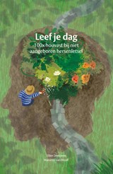 Leef je dag - Ellen Dreezens ; Mariëtte van Hooff - 9789493289734