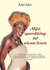 Mijn opwekking tot nieuw leven - Ami Sarr - 9789493299672