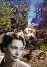 C'est la vie - Chris van Vlijmen - 9789493299757