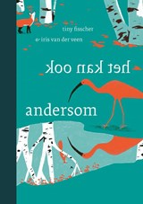 Het kan ook andersom - Tiny Fisscher - 9789493301276