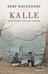 Kalle - Bert Wagendorp - 9789493304369
