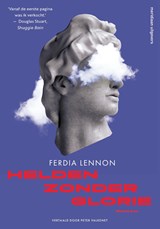 Helden zonder glorie - Ferdia Lennon - 9789493305861