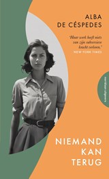 Niemand kan terug - Alba de Céspedes - 9789493305908