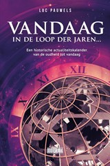 Vandaag in de loop der jaren - Luc Pauwels - 9789493306097