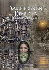 Griezeljaarboek 2024 - Theo Barkel ; Tais Teng ; Jaap Boekestein ; Uschi Zietsch ; Johan Klein Haneveld ; Esther Geurts ; Johan Deseyn ; Evelien van Dienst - 9789493308275