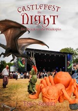 Castlefest by Night - Theo Barkel - 9789493308367