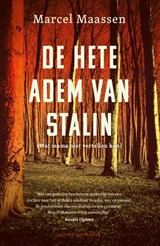 De hete adem van Stalin - Marcel Maassen - 9789493319226