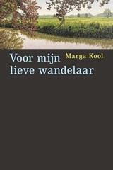Voor mijn lieve wandelaar - Marga Kool - 9789493323162