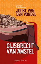 Gijsbrecht van Amstel - Joost van den Vondel ; Frits Dijkstra - 9789493323889