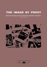 The Image by Proxy - Marc Boumeester - 9789493329652