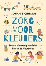 Zorg voor kleuters - Johan Eichhorn - 9789493336230