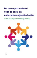 De beroepsstandaard voor de zorg- en ondersteuningscoördinator - BiOND - 9789493336360