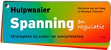 Hulpwaaier Spanning en regulatie - Monique Thoonsen ; Marijenne van der Gaag - 9789493336605