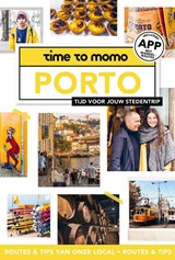 Porto - Team Time to Momo ; Sofia Lereno-Sitvast - 9789493338517