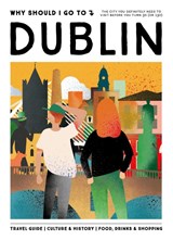 Why Should I Go To Dublin - Team WSIGT - 9789493338722
