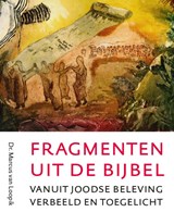 Fragmenten uit de Bijbel - Marcus van Loopik - 9789493349414