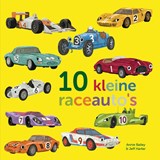 Tien kleine raceauto's - Annie Bailey - 9789493354609