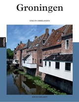Groningen - Jeroen Wielaert - 9789493358829