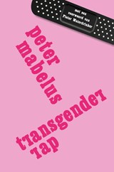 Transgender rap - Peter Mabelus - 9789493366060
