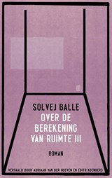 Over de berekening van ruimte / III - Solvej Balle - 9789493367111