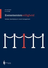 Evenementenveiligheid - Mari van Dorst ; Robert-Jan van Dijk - 9789493376373