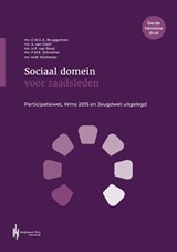 Sociaal domein voor raadsleden - C.W.C.A. Bruggeman ; S. van Cleef ; H.F. van Rooij ; F.M.E. Schulmer ; M.B. Wichman - 9789493376472