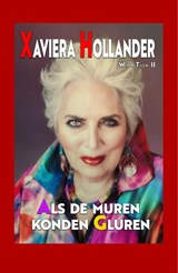 Als muren konden gluren - Xaviera Hollander - 9789493377165