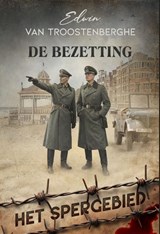 De bezetting - Edwin van Troostenberghe - 9789493381162