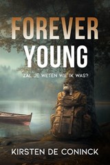 Forever Young - Kirsten De Coninck - 9789493381223
