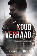 Koud verraad - Liliane Dierckx - 9789493381278