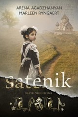 Satenik - Marleen Ryngaert ; Arena Agadzhanyan - 9789493381957