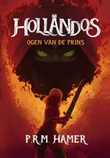 Hollandos Ogen van de Prins - P.R.M. Hamer ; Nimisa - 9789493390751