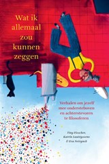 Wat ik allemaal zou kunnen zeggen - Tiny Fisscher ; Katrin Laureyssens - 9789493394100