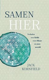 Samen hier - Jack Kornfield - 9789493394476