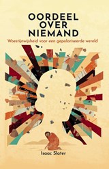 Oordeel over niemand - Isaac Slater - 9789493395657